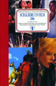 Scegliere un film 2006 - Librerie.coop