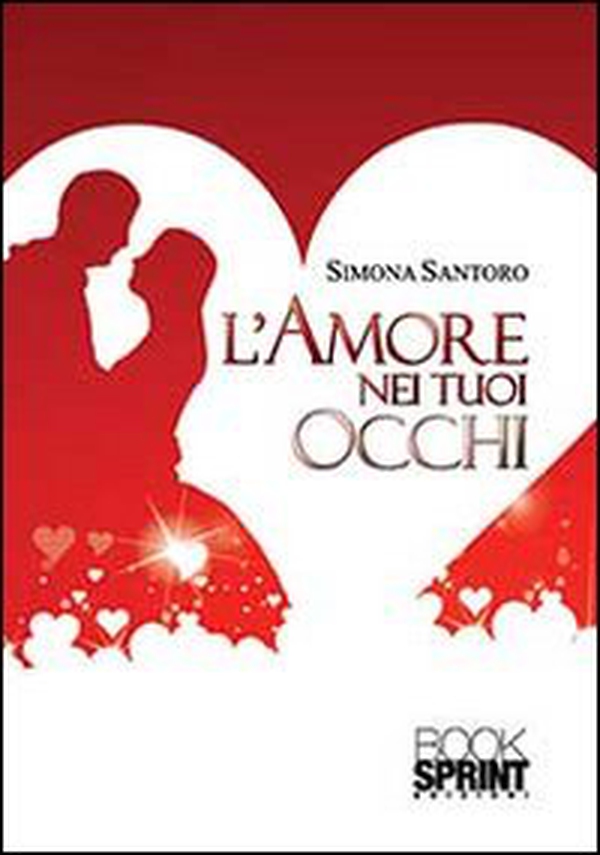 L'amore nei tuoi occhi - Librerie.coop L'amore nei tuoi occhi - Librerie.coop