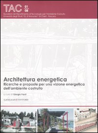 Architettura energetica. Ricerche e proposte per una visione energetica dell'ambiente costruito - Librerie.coop Architettura energetica. Ricerche e proposte per una visione energetica dell'ambiente costruito - Librerie.coop