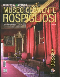 Dossier discover Pistoia. Museo Clemente Rospigliosi Ripa del Sale. Ediz. italiana e inglese - Librerie.coop