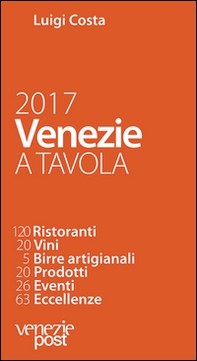 Venezie a tavola 2017 - Librerie.coop Venezie a tavola 2017 - Librerie.coop