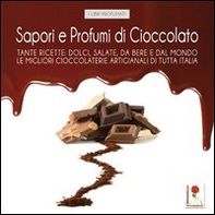 Sapori e profumi di cioccolato - Librerie.coop Sapori e profumi di cioccolato - Librerie.coop