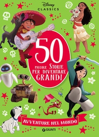 50 piccole storie per diventare grandi. Avventure nel mondo - Librerie.coop 50 piccole storie per diventare grandi. Avventure nel mondo - Librerie.coop