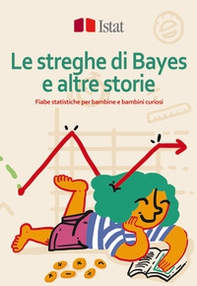 Le streghe di Bayes e altre storie. Fiabe statistiche per bambine e bambini curiosi - Librerie.coop