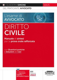 L'esame di avvocato. Diritto civile. Manuale di sintesi per la prova orale rafforzata. Con questioni pratiche e soluzioni dei casi - Librerie.coop L'esame di avvocato. Diritto civile. Manuale di sintesi per la prova orale rafforzata. Con questioni pratiche e soluzioni dei casi - Librerie.coop