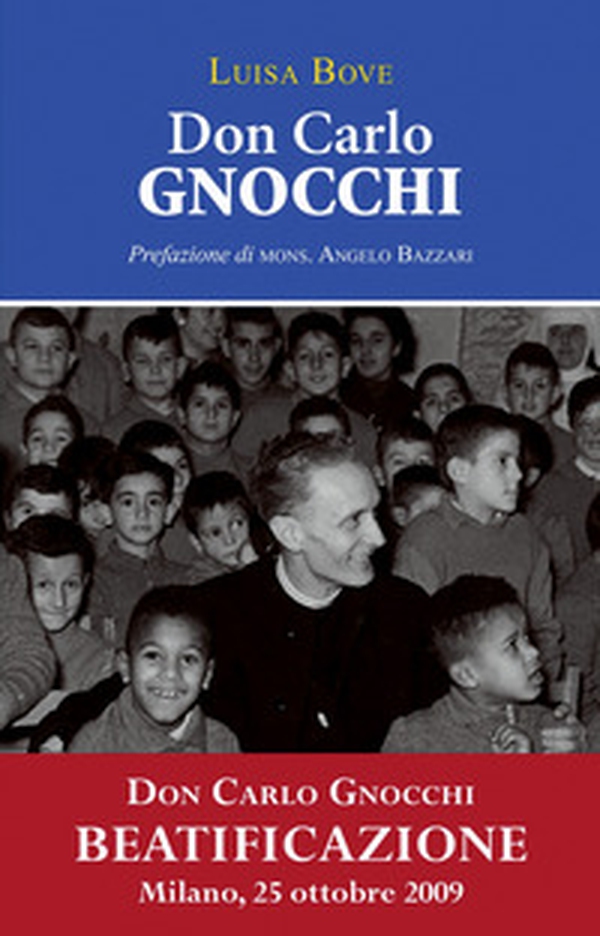 Don Carlo Gnocchi - Librerie.coop Don Carlo Gnocchi - Librerie.coop