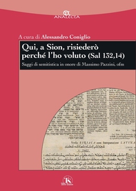 Qui, a Sion, risiederò perché l’ho voluto (Sal 132,14) - Librerie.coop