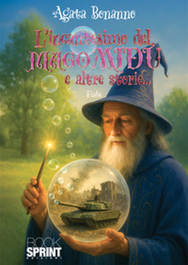 L'incantesimo del mago Midù e altre storie - Librerie.coop