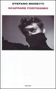 Scappare fortissimo - Librerie.coop Scappare fortissimo - Librerie.coop