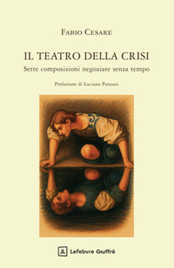 Il teatro della crisi - Librerie.coop