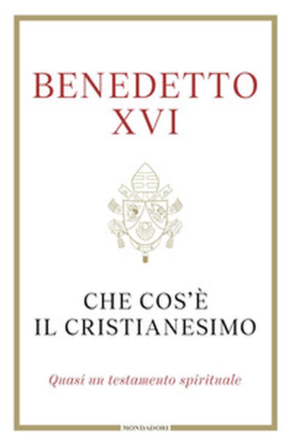 Che cos'è il cristianesimo. Quasi un testamento spirituale - Librerie.coop Che cos'è il cristianesimo. Quasi un testamento spirituale - Librerie.coop