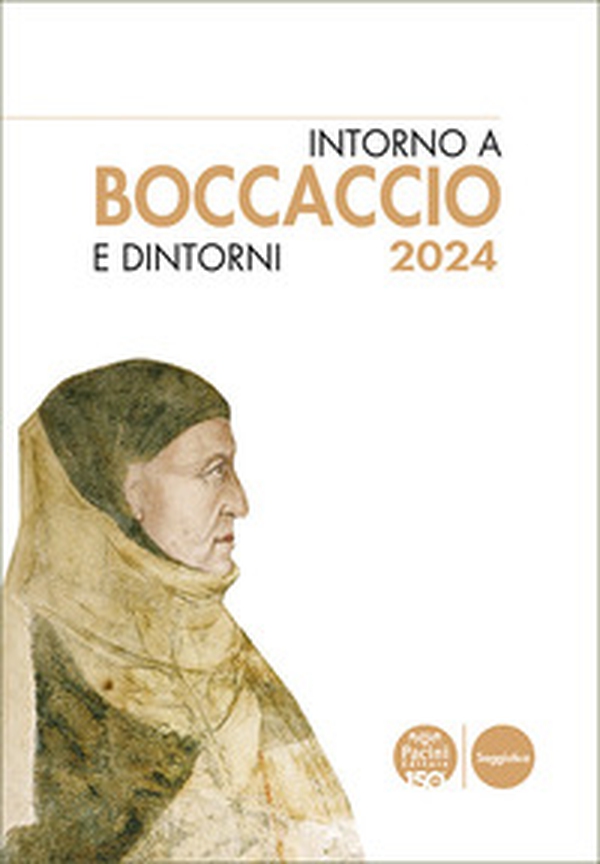 Intorno a Boccaccio/Boccaccio e dintorni 2024 - Librerie.coop Intorno a Boccaccio/Boccaccio e dintorni 2024 - Librerie.coop