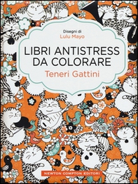 Teneri gattini. Libri antistress da colorare - Librerie.coop