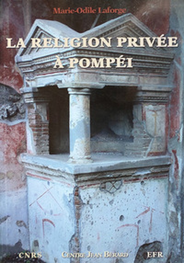 La religion privée à Pompéi - Librerie.coop La religion privée à Pompéi - Librerie.coop