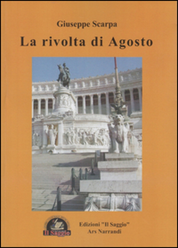 La rivolta di Agosto - Librerie.coop La rivolta di Agosto - Librerie.coop
