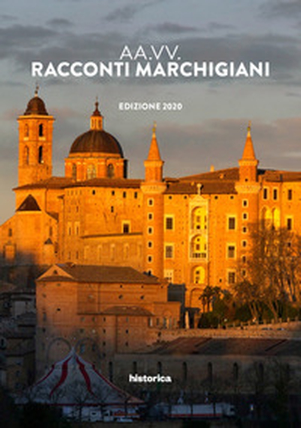 Racconti marchigiani 2020 - Librerie.coop Racconti marchigiani 2020 - Librerie.coop