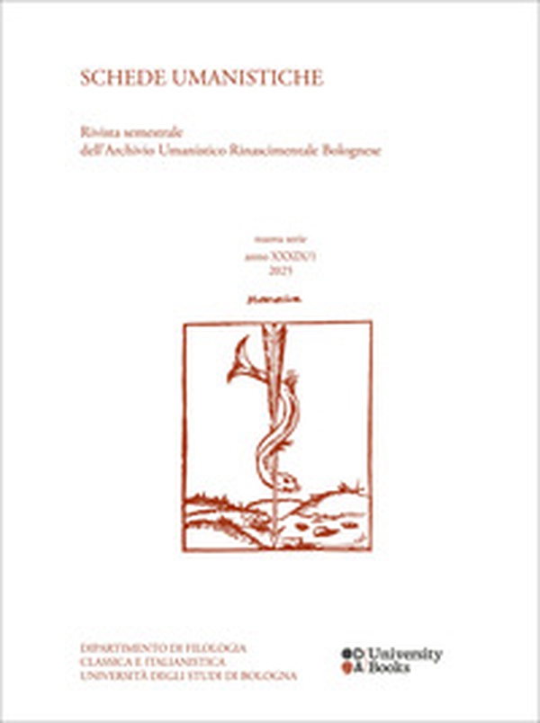 Schede umanistiche. Rivista annuale dell'Archivio Umanistico Rinascimentale Bolognese. Nuova serie - Vol. 59 - Librerie.coop Schede umanistiche. Rivista annuale dell'Archivio Umanistico Rinascimentale Bolognese. Nuova serie - Vol. 59 - Librerie.coop