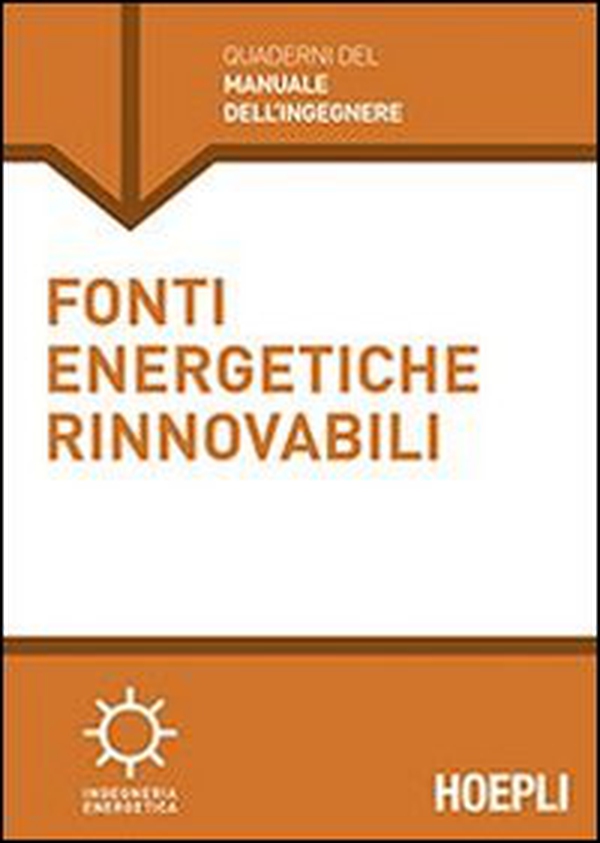 Fonti energetiche rinnovabili - Librerie.coop Fonti energetiche rinnovabili - Librerie.coop