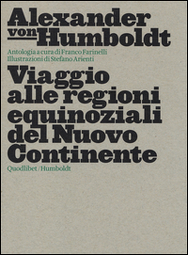 Viaggio alle regioni equinoziali del nuovo continente - Librerie.coop Viaggio alle regioni equinoziali del nuovo continente - Librerie.coop