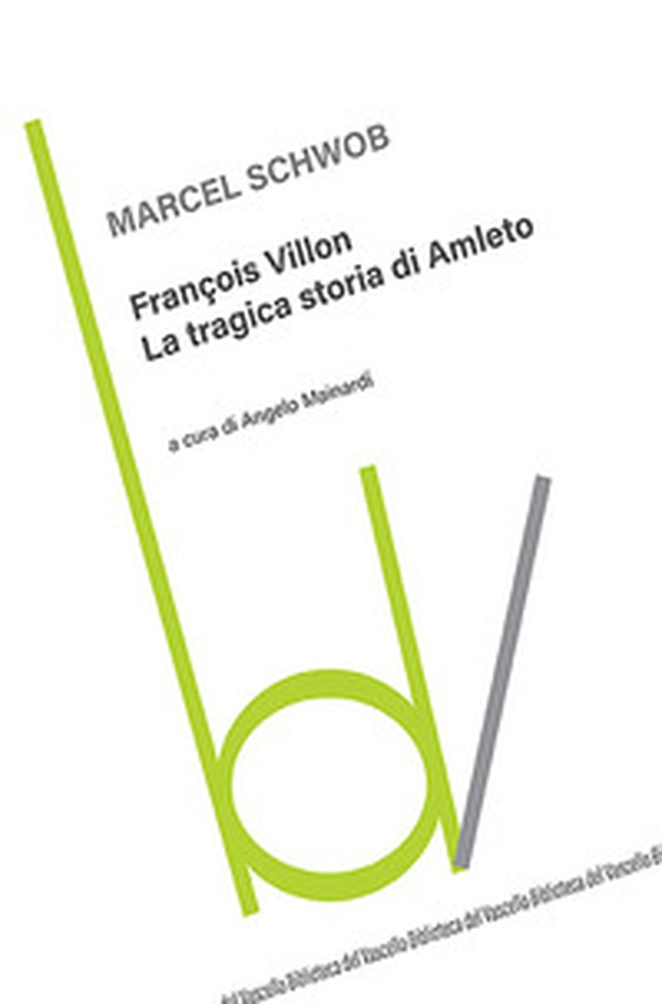 François Villon. La tragica storia di Amleto - Librerie.coop François Villon. La tragica storia di Amleto - Librerie.coop