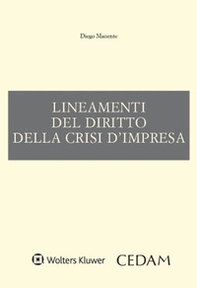 Lineamenti del diritto della crisi d'impresa - Librerie.coop
