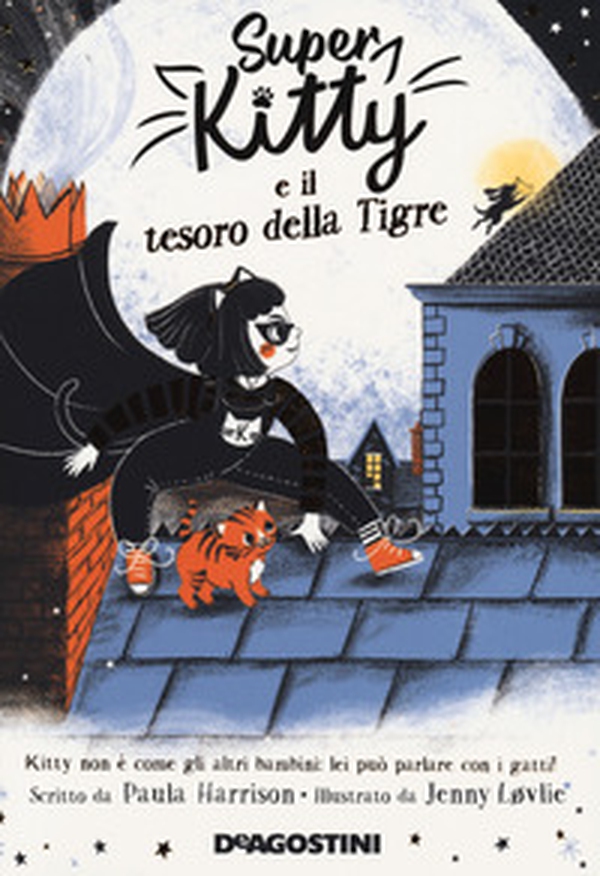 Super Kitty e il tesoro della tigre - Librerie.coop Super Kitty e il tesoro della tigre - Librerie.coop