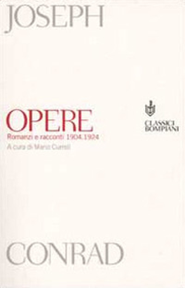 Opere, romanzi e racconti 1904-1924 - Librerie.coop
