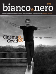 Bianco e nero. Rivista quadrimestrale del centro sperimentale di cinematografia - Librerie.coop