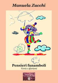 Pensieri funamboli. Versi e Aforismi - Librerie.coop Pensieri funamboli. Versi e Aforismi - Librerie.coop