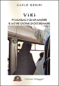 Viki. Flashbach di un amore e altre storie d'oltremare - Librerie.coop