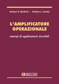 L'amplificatore operazionale. Esempi di applicazioni circuitali - Librerie.coop L'amplificatore operazionale. Esempi di applicazioni circuitali - Librerie.coop