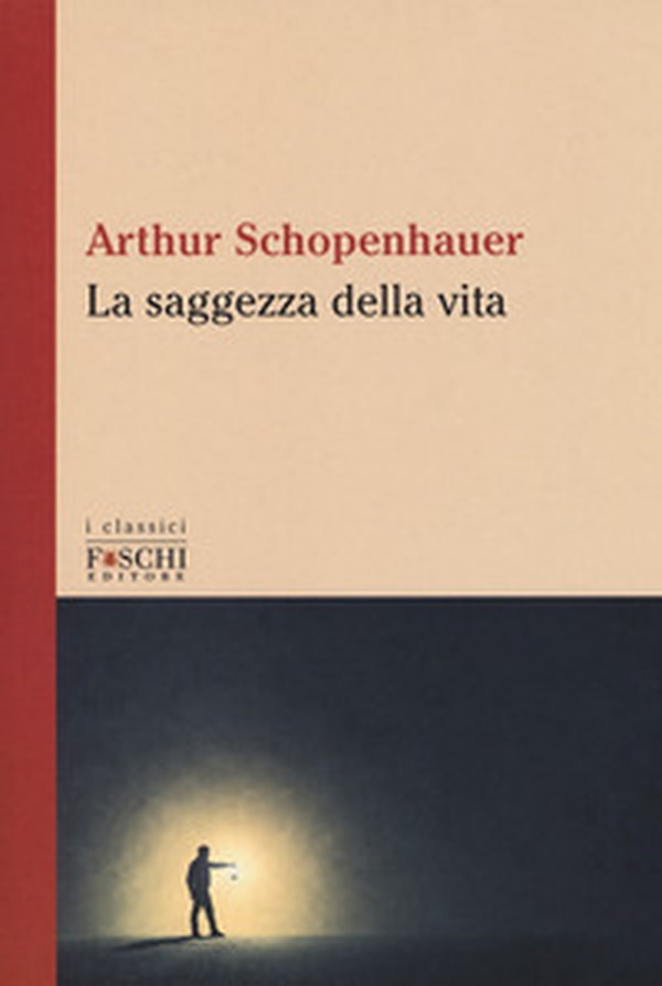 La saggezza della vita - Librerie.coop La saggezza della vita - Librerie.coop