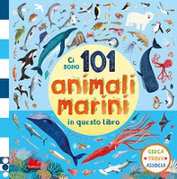 Ci sono 101 animali marini in questo libro. Cerca, trova, associa - Librerie.coop