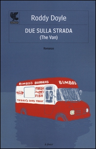 Due sulla strada (The van) - Librerie.coop