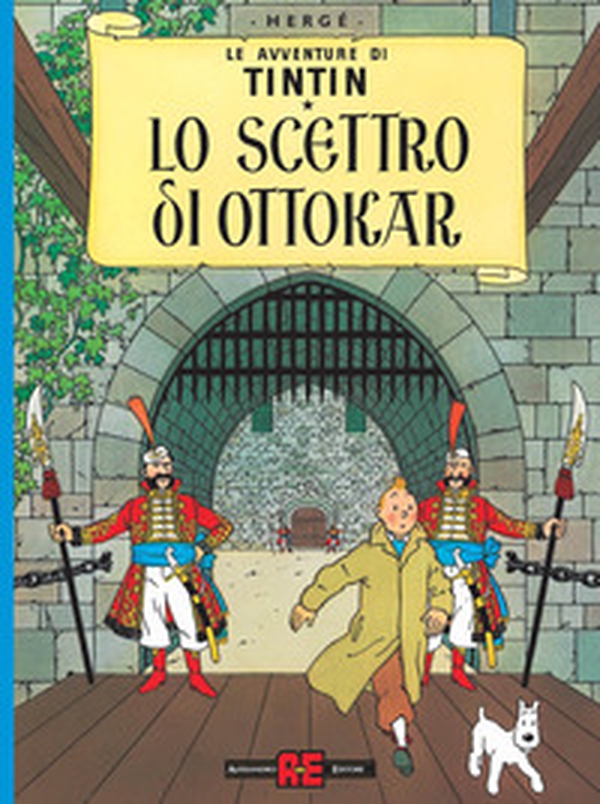 Lo scettro di Ottokar. Le avventure di Tintin - Librerie.coop Lo scettro di Ottokar. Le avventure di Tintin - Librerie.coop