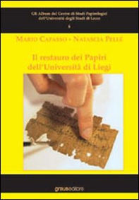 Il restauro dei papiri dell'Università di Liegi - Librerie.coop