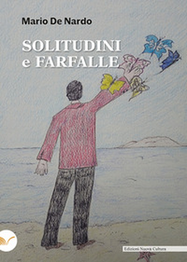 Solitudini e farfalle - Librerie.coop Solitudini e farfalle - Librerie.coop