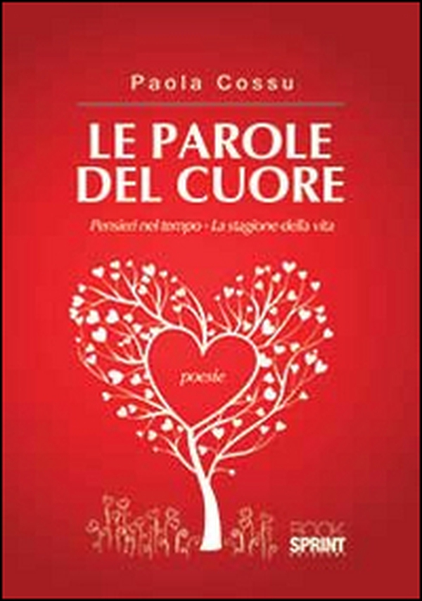 Le parole del cuore - Librerie.coop Le parole del cuore - Librerie.coop