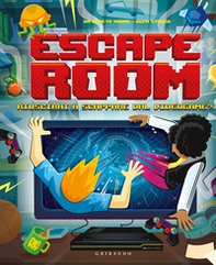Escape room. Riuscirai a scappare dal videogame? - Librerie.coop Escape room. Riuscirai a scappare dal videogame? - Librerie.coop