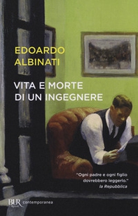 Vita e morte di un ingegnere - Librerie.coop