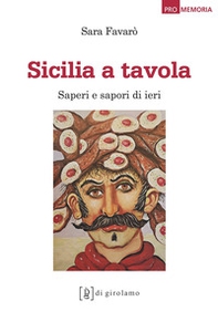 Sicilia a tavola. Saperi e sapori di ieri - Librerie.coop Sicilia a tavola. Saperi e sapori di ieri - Librerie.coop