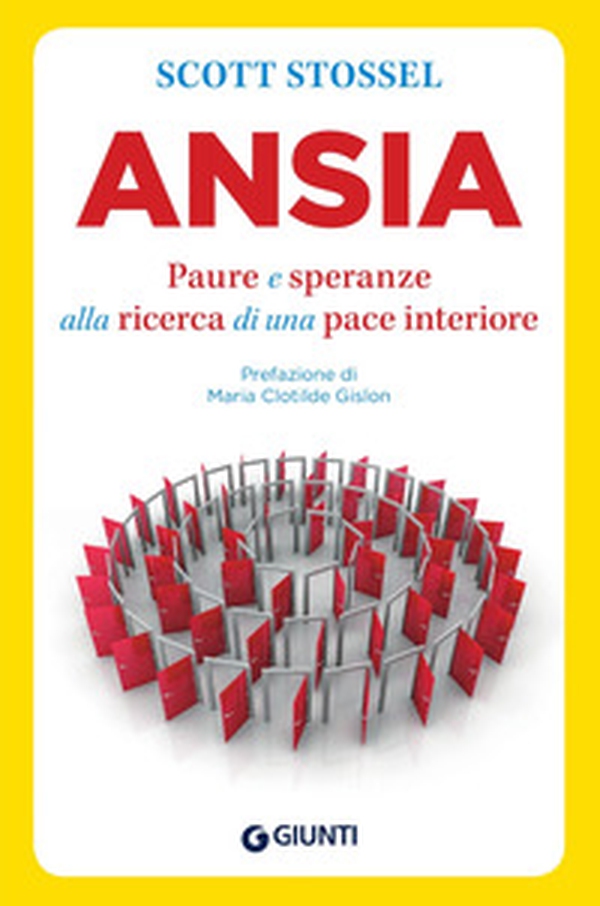 Ansia. Paure e speranze alla ricerca di una pace interiore - Librerie.coop Ansia. Paure e speranze alla ricerca di una pace interiore - Librerie.coop
