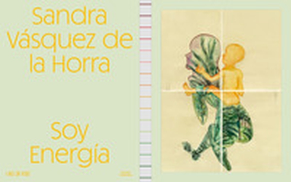 Sandra Vásquez de la Horra. Soy energía - Librerie.coop