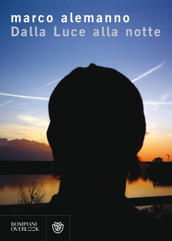 Dalla luce alla notte - Librerie.coop Dalla luce alla notte - Librerie.coop