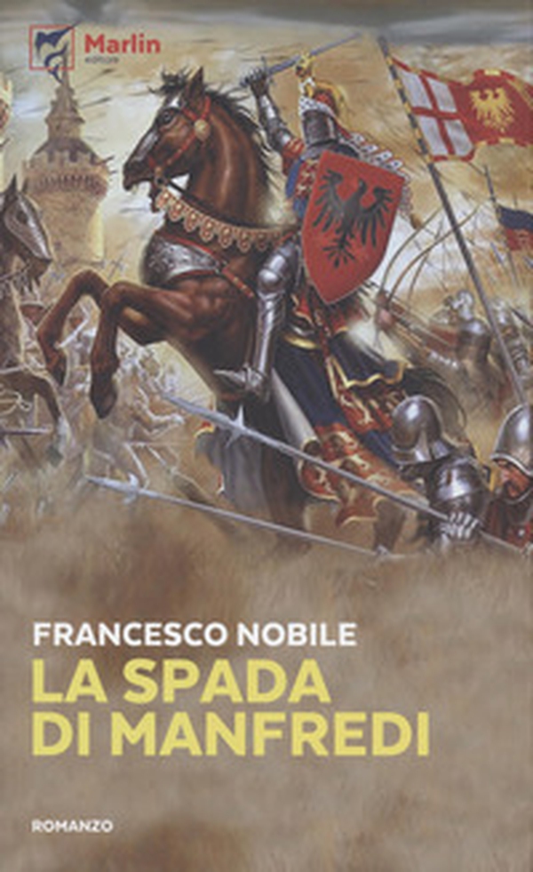 La spada di Manfredi - Librerie.coop La spada di Manfredi - Librerie.coop