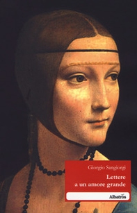 Lettere a un amore grande - Librerie.coop