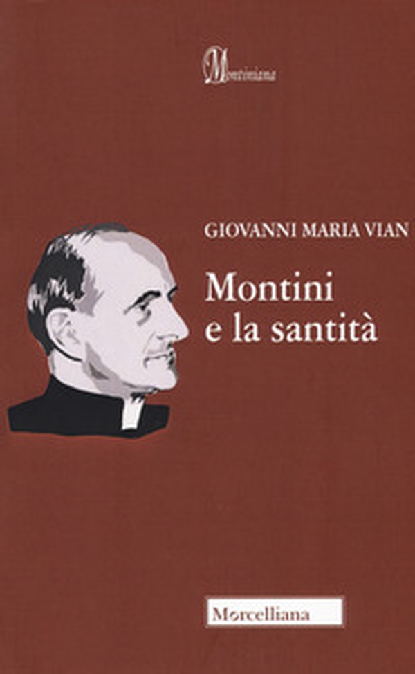 Montini e la santità - Librerie.coop Montini e la santità - Librerie.coop