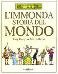L'immonda storia del mondo - Librerie.coop