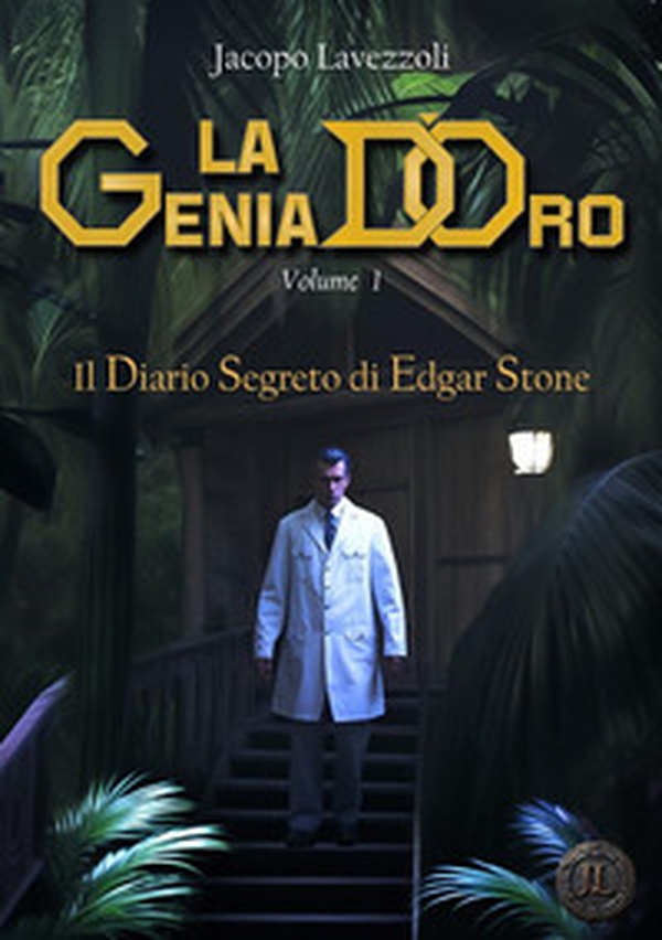 Il diario segreto di Edgar Stone. La genia d'oro - Vol. 1 - Librerie.coop Il diario segreto di Edgar Stone. La genia d'oro - Vol. 1 - Librerie.coop