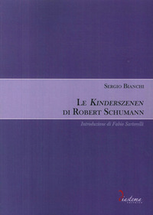 Le Kinderszenen di Robert Schumann - Librerie.coop Le Kinderszenen di Robert Schumann - Librerie.coop